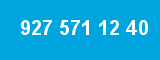 927 571 12 40